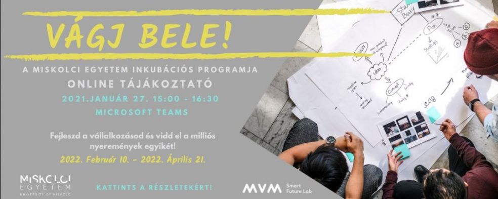 FEJLESZD ÖTLETED A MISKOLCI EGYETEM INKUBÁCIÓS PROGRAJÁBAN!.png